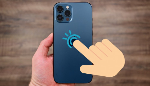 Back Tap trên iPhone là gì? Cách sử dụng mặt lưng iPhone như một nút bấm
