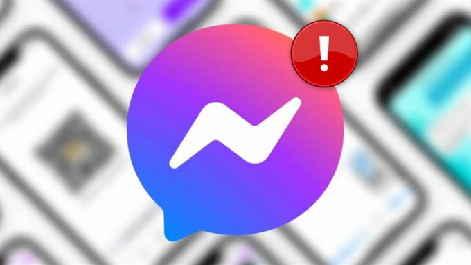 Ứng dụng Messenger gặp lỗi